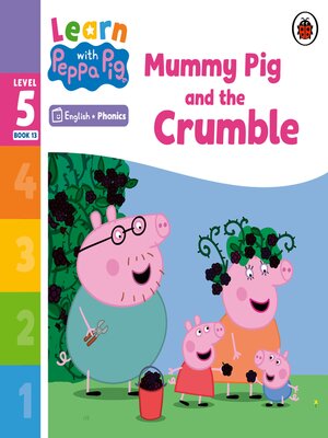 cover image of Mummy Pig and the Crumble